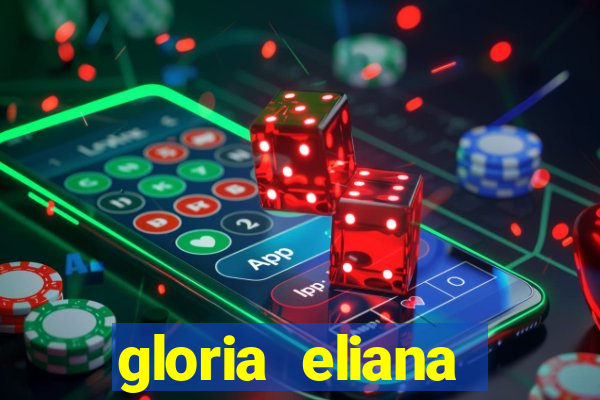 gloria eliana ribeiro letra